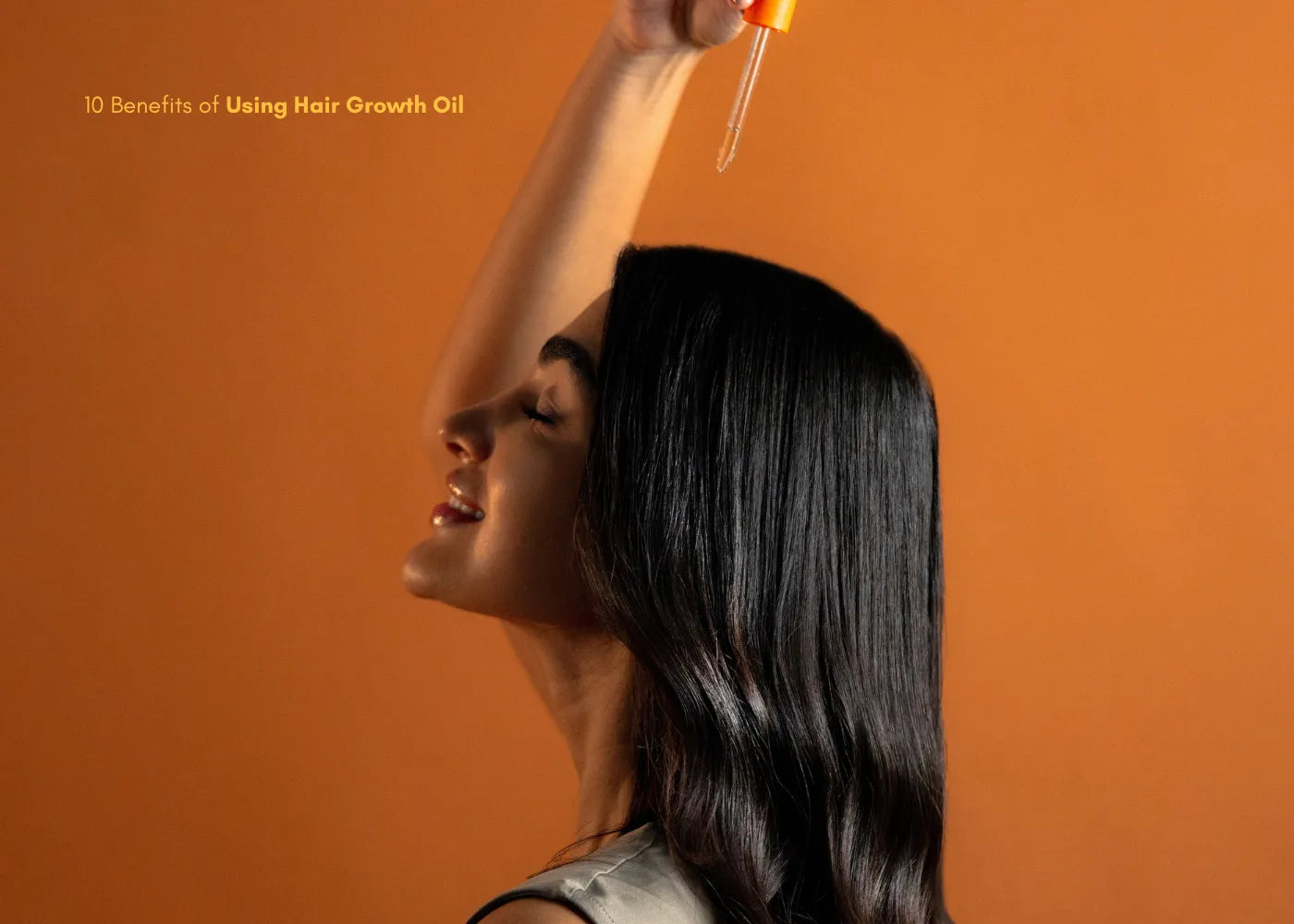 10 Benefits of Using Hair Growth Oil for Stronger, Healthier Hair